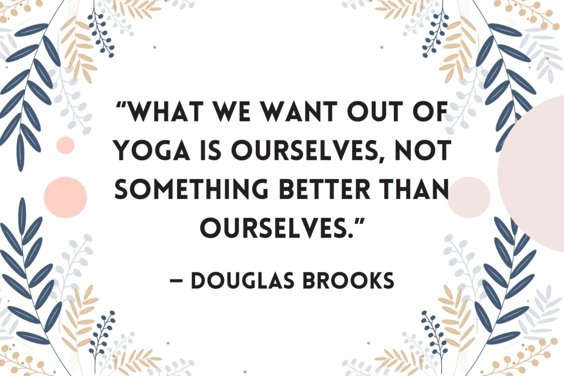 Yoga Quotes To Find Gratitude Ourselves